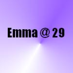 Emma @ 29