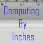 Main photo for Computing By Inches