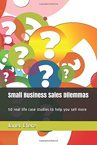 Small Business Sales Dilemmas